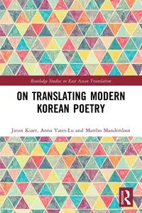 On Translating Modern Korean Poetry - Kiaer Jieun