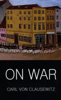 On War - Von Carl Clausewitz