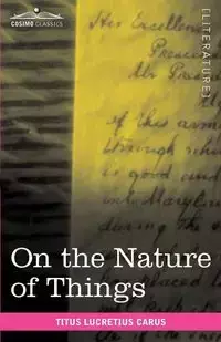 On the Nature of Things - Titus Carus Lucretius