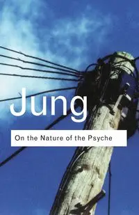 On the Nature of the Psyche - Jung C. G.