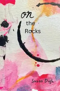 On the Rocks - Suzan Digh