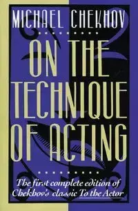 On the Technique of Acting - Michael Chekhov