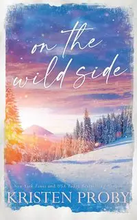 On the Wild Side - Special Edition - Kristen Proby