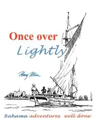 Once Over Lightly - Harry C. Kline