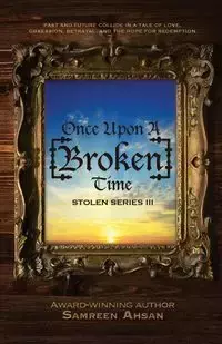 Once Upon A [Broken] Time - Ahsan Samreen