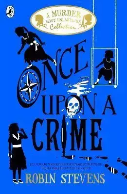 Once Upon a Crime - Robin Stevens