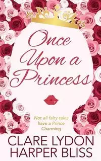 Once Upon a Princess - Bliss Harper