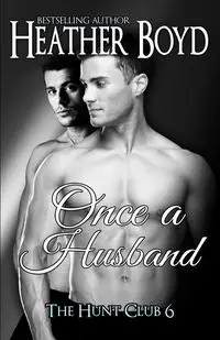 Once a Husband - Boyd Heather