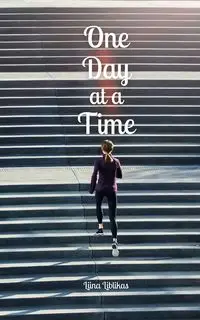 One Day at a Time - Liblikas Liina