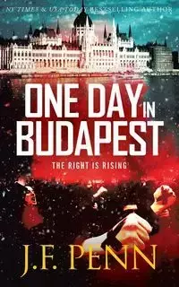 One Day in Budapest - Penn J. F.