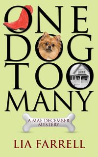 One Dog Too Many - Lia Farrell