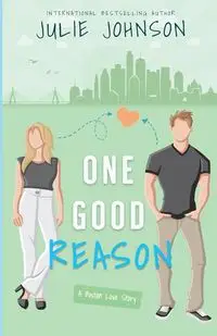 One Good Reason - Johnson Julie