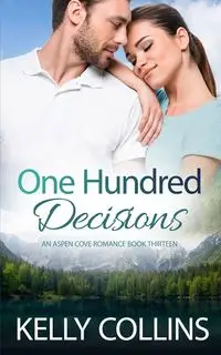 One Hundred Decisions - Kelly Collins