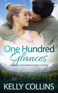 One Hundred Glances - Kelly Collins