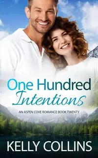 One Hundred Intentions - Kelly Collins