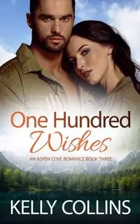 One Hundred Wishes - Kelly Collins