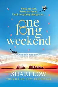 One Long Weekend - Shari Low