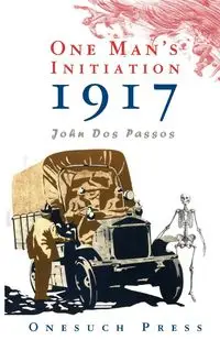 One Man's Initiation - John Dos Passos