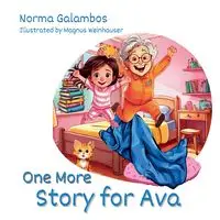 One More Story for Ava - Norma Galambos