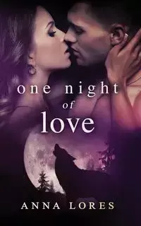 One Night of Love - Anna Lores