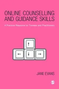 Online Counselling and Guidance Skills - Jane Evans