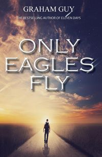 Only Eagles Fly - Guy Graham