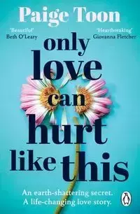 Only Love Can Hurt Like This - Paige Toon