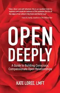 Open Deeply - Loree Kate