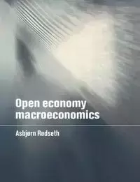 Open Economy Macroeconomics - Rodseth Asbjorn