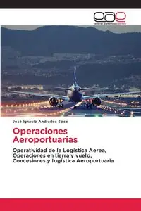 Operaciones Aeroportuarias - Ignacio Andrades Sosa José