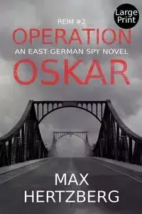 Operation Oskar - Max Hertzberg