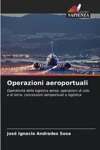 Operazioni aeroportuali - Ignacio Andrades Sosa José