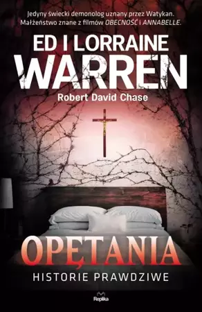 Opętania. Historie prawdziwe - Ed Lorraine Warren i, Robert David Chase