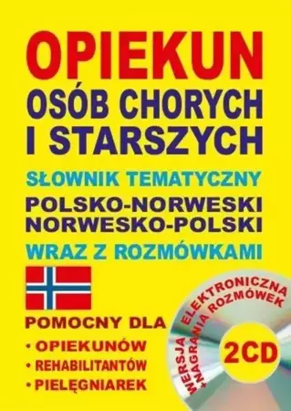 Opiekun osób chorych pol-norw, norw-pol + CD - Opracowanie zbiorowe