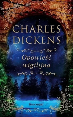 Opowieść wigilijna w. kolekcjonerskie - Charles Dickens