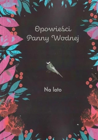 Opowieści Panny Wodnej. Na lato - Panna Wodna