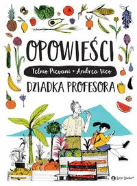 Opowieści dziadka profesora - Telmo Pievanni, Andrea Vico