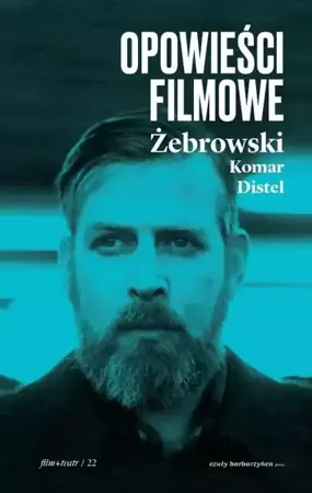 Opowieści filmowe - Edward Żebrowski, Michał Komar, Herbert Distel