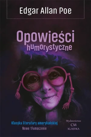 Opowieści humorystyczne - Edgar Allan Poe