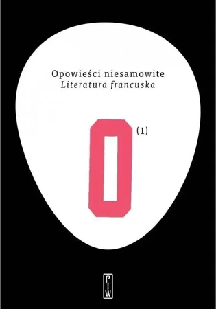 Opowieści niesamowite T.1 Literatura francuska - praca zbiorowa