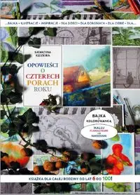 Opowieści o czterech porach roku - Katarzyna Kędziora