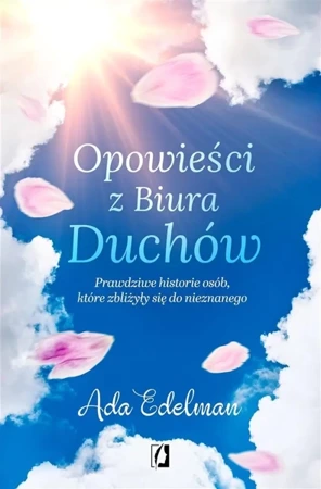 Opowieści z Biura Duchów - Ada Edelman, Cała Jaskrawość