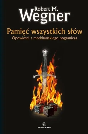 Opowieści z meekhańskiego pogranicza T.4 w.2023 - Robert M. Wegner