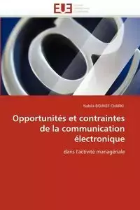 Opportunités et contraintes de la communication électronique - BOUKEF CHARKI-N