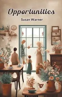 Opportunities - Warner Susan