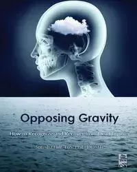 Opposing Gravity - Hill Suresha