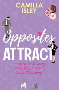 Opposites Attract - Camilla Isley