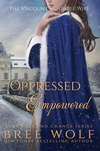 Oppressed & Empowered - Bree Wolf