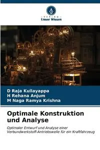 Optimale Konstruktion und Analyse - Kullayappa D Raja