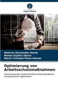 Optimierung von Arbeitsschutzmaßnahmen - Hernández Riaño Helman